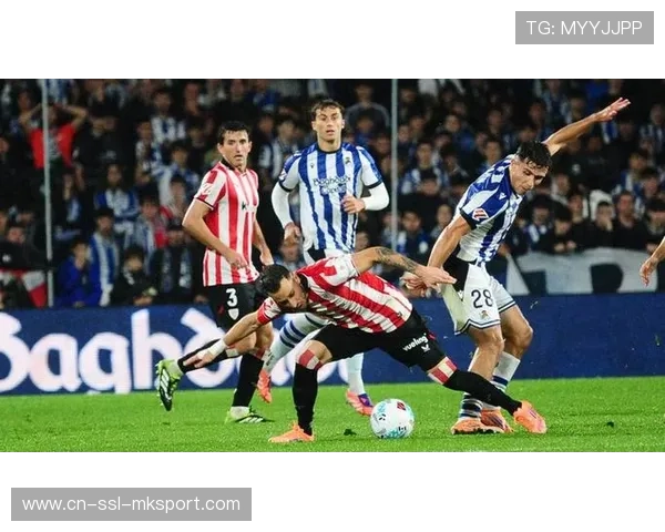 毕尔巴鄂竞技0-2皇家社会,客队反击效率决定胜负 毕尔巴鄂竞技0-2皇家社会,客队反击效率决定胜负